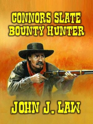 cover image of Connors Slate Bounty Hunter